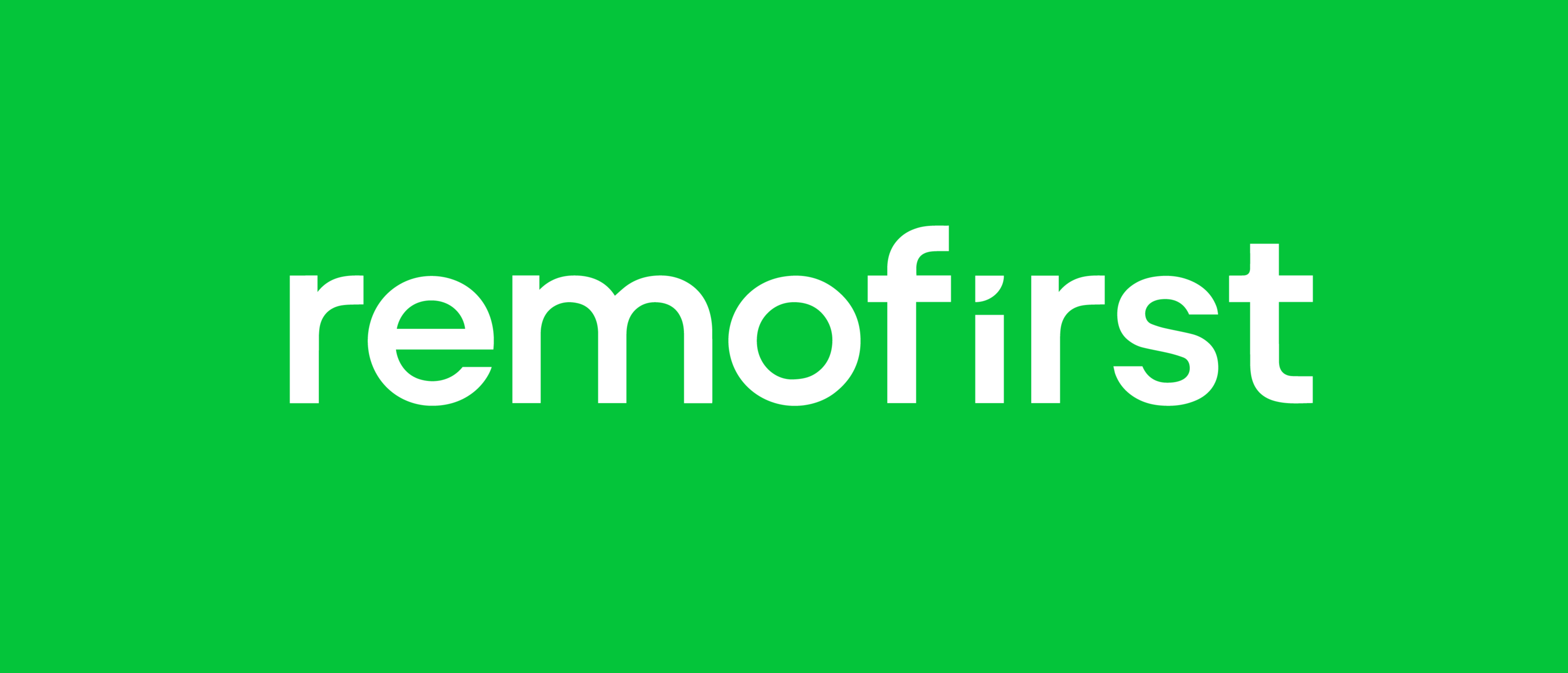Remofirst